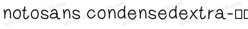 notosans condensedextra字体转换